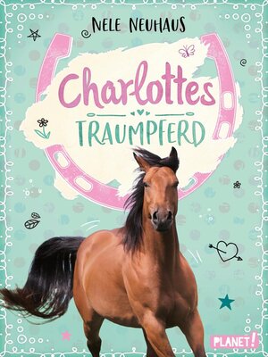 cover image of Charlottes Traumpferd 1
